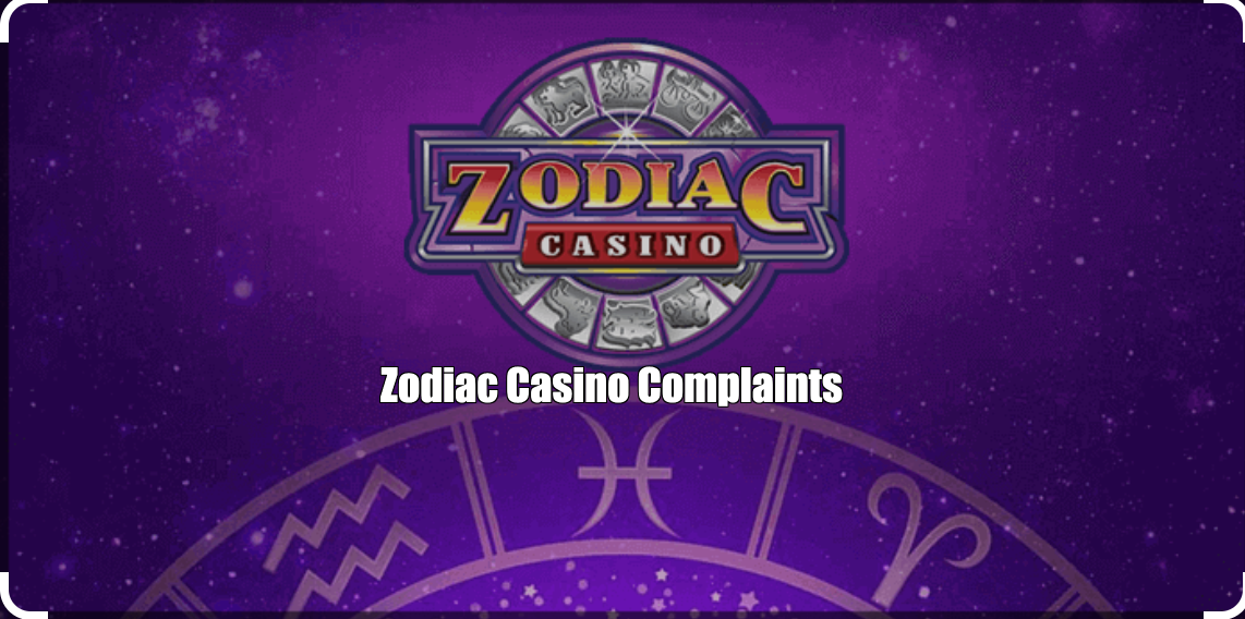 Zodiac Casino Complaints & Feedback Review 2025